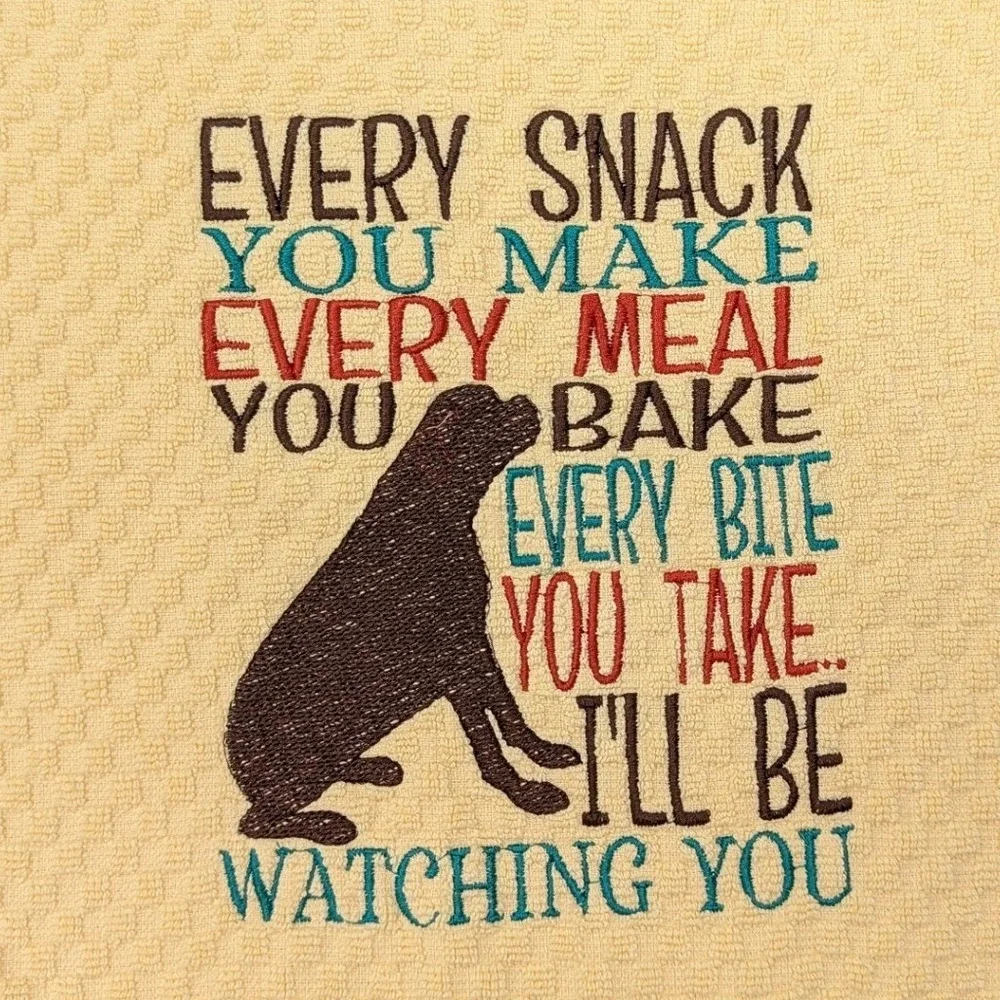 Every Snack You Make I'll Be Watching You! Kitchen Bath Bar Tea Hand Towel